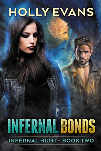 Infernal Bonds by Holly Evans